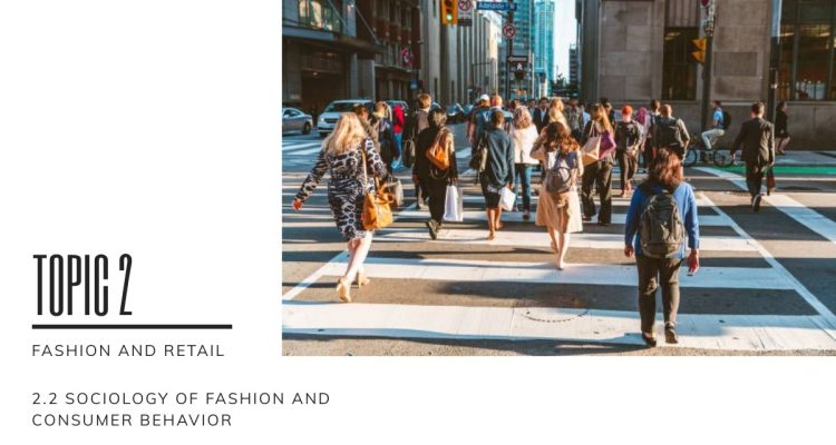 Understanding Consumer Behavior in Fashion