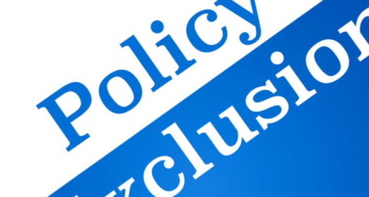 Common Exclusions In Most Insurance Policies Explained