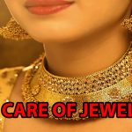 How to properly care for your jewellery pieces?